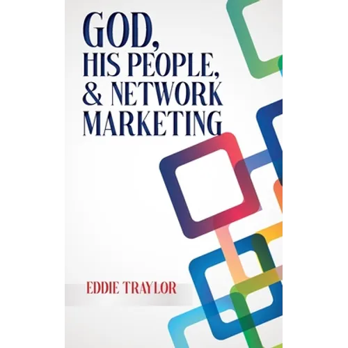 God, His People, and Network Marketing - Paperback