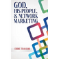 God, His People, and Network Marketing - Paperback