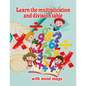 Learn the multiplication and division table with mind maps: Multiplication 1-12, Division 1-12 - Ages 8 to 9, 3rd Grade, 4th Grade - Paperback