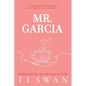Mr. Garcia - Paperback