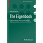 The Eigenbook: Eigenvarieties, Families of Galois Representations, P-Adic L-Functions - Paperback