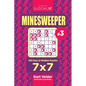 Sudoku Minesweeper - 200 Easy to Medium Puzzles 7x7 (Volume 3) - Paperback