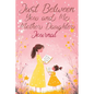 Just Between You and Me: A Creative Writing Journal for a Mom and Daughter to Pass Back and Forth, Featuring Prompts for Conversations and Refl - Paperback