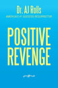 Positive Revenge - Paperback