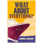 What about Everything? - Paperback