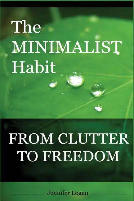 The Minimalist Habit - Paperback