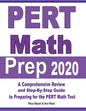 PERT Math Prep 2020: A Comprehensive Review and Step-By-Step Guide to Preparing for the PERT Math Test - Paperback