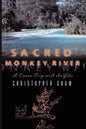 Sacred Monkey River: A Canoe Trip with the Gods - Paperback