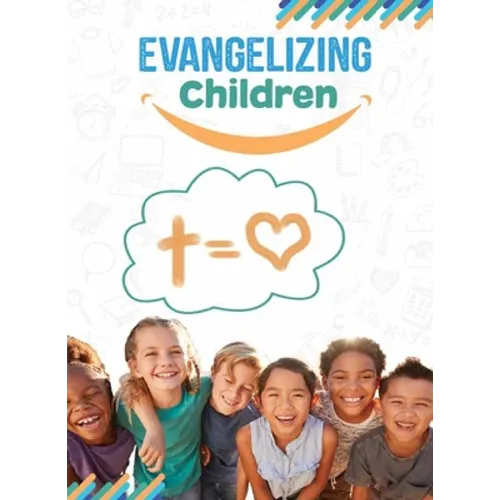 Evangelizing Children - Paperback