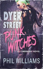 Dyer Street Punk Witches - Paperback