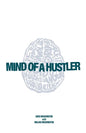 Mind of a Hustler - Paperback