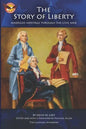 The Story of Liberty: America's Ancient Heritage through the Civil War - Paperback