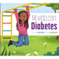 Mi Vida Con Diabetes - Paperback