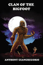Clan of the Bigfoot - Paperback