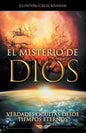 El Misterio De Dios: Verdades Ocultas Desde Tiempos Eternos - Paperback