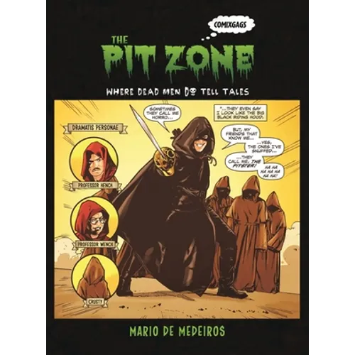 The Pit Zone: Where Dead Men Do Tell Tales - Hardcover