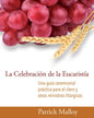 La Celebración de la Eucaristía: Una Guía Ceremonial Práctica Para El Clero Y Otros Ministros Litúrgicos - Paperback