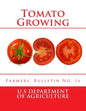 Tomato Growing: Farmers' Bulletin No. 76 - Paperback