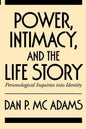 Power, Intimacy, and the Life Story: Personological Inquiries Into Identity - Paperback