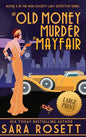 An Old Money Murder in Mayfair - Hardcover