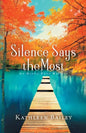 Silence Says the Most: An Olivia Penn Mystery - Paperback
