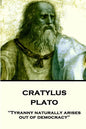 Plato - Cratylus: "Tyranny naturally arises out of democracy" - Paperback
