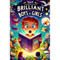 Inspiring Stories For Brilliant Boys and Girls: A Motivational Book About Self-Confidence, Friendship and Courage for Young Readers - Paperback
