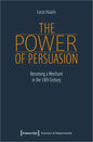 The Power of Persuasion: Becoming a Merchant in the Eighteenth Century - Paperback