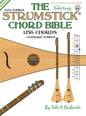 The Strumstick Chord Bible: D & G Tunings 1,156 Chords - Hardcover