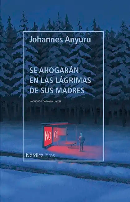 Se Ahogarán En Las Lágrimas de Sus Madres - Paperback