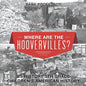 Where are the Hoovervilles? US History 5th Grade Children's American History - Paperback
