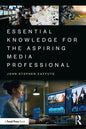 Essential Knowledge for the Aspiring Media Professional - Paperback