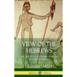 View of the Hebrews: or, The Ten Lost Tribes of Israel in North America (Hardcover) - Hardcover