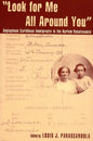 Look for Me All Around You: Anglophone Caribbean Immigrants in the Harlem Renaissance - Paperback