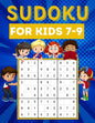 Sudoku for kids 7-9: 200 Sudoku puzzles for kids ages 7-9 with instructions and answers - Large size - Paperback