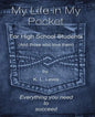My LIfe in My Pocket for High School Students (and those who love them) - Paperback