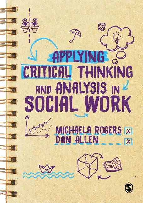 Applying Critical Thinking and Analysis in Social Work - Paperback