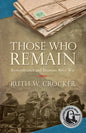 Those Who Remain: Remembrance and Reunion After War - Paperback