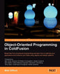 Object-Oriented Programming in Coldfusion - Paperback