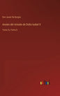Anales del reinado de Doña Isabel II: Tomo 5 y Tomo 6 - Hardcover