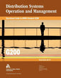 Operational Guide to Awwa Standard G200 Distribution Systems Operation & Management - Paperback