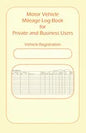 Motor Vehicle Mileage Book for Private and Business Users - Paperback