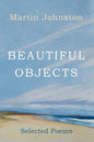 Beautiful Objects: Selected Poems - Paperback