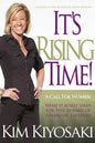 It's Rising Time!: What It Really Takes to Reach Your Financial Dreams - Paperback