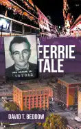 A Ferrie Tale - Hardcover
