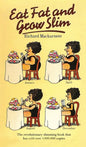 Eat Fat And Grow Slim - Hardcover