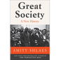 Great Society: A New History - Hardcover