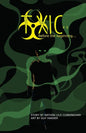 Toxic Volume 1: Before The Beginning - Paperback