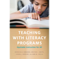 Teaching with Literacy Programs: Equitable Instruction for All - Paperback