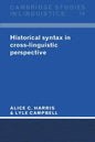 Historical Syntax in Cross-Linguistic Perspective - Paperback